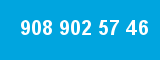 908 902 57 46